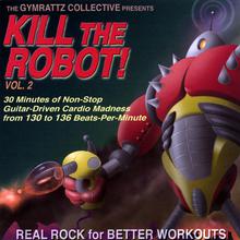 Kill the Robot! Vol. 2