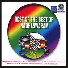 Best of the Best of Nadhaswaram