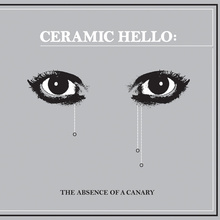 The Absence Of A Canary (Vinyl)