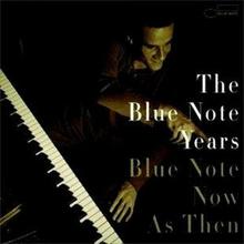 The Blue Note Years 1939-1999 Vol. 7: Blue Note Now As Then CD1