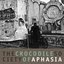 The Crocodile Society Of Aphasia