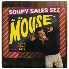 Soupy Sales Sez Do The Mouse! And Other Teen Hits (Vinyl)