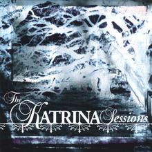 The Katrina Sessions