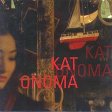 Kat Onoma (Reissued 2002)
