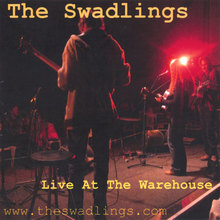 The Swadlings Live At The Warehouse