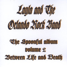 The Spoonful Album, Vol.2: Between Life And Death
