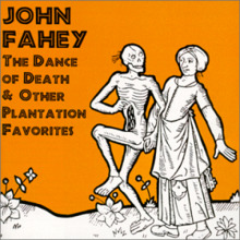 The Dance Of Death & Other Plantation Favorites (Vinyl)