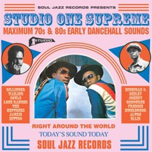 Studio One Supreme - Maximum 70S And 80S Early Dancehall Sounds