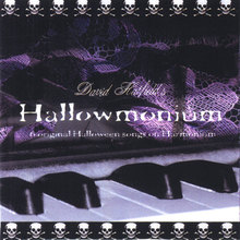 HALLOWMONIUM:  6 Original Halloween Songs On Harmonium.  (Great CD for clay animation for Halloween music.)