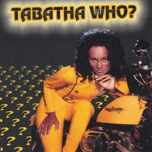 Tabatha Who?