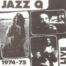 Jazz Q 1974–75 Live