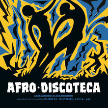 Afro Discoteca (Reworked And Reloved) (EP)