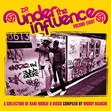 Under The Influence Vol. 8 (A Collection Of Rare Boogie & Disco) CD1