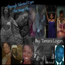 Through Talented Eyes- The Stage Play