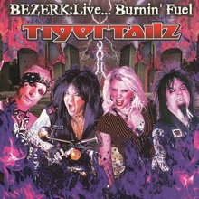 Bezerk: Live... Burnin' Fuel