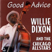 Good Advice (With The Chicago Allstars) (Remastered 1998)
