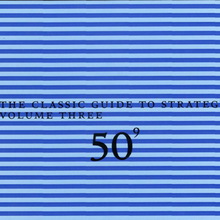 50Th Birthday Celebration Vol. 9 (The Classic Guide To Strategy Vol.3: The Fire Book)