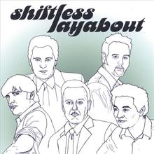 Shiftless Layabout EP