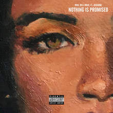 Nothing Is Promised (CDS)