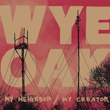 My Neighbor / My Creator (EP)