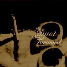 The Dust Blows Forward CD1