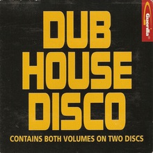 Dub House Disco 2000 CD1
