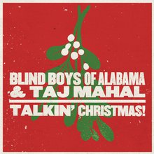 Talkin' Christmas! (With Taj Mahal)