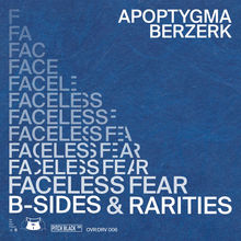 Faceless Fear (B​-​sides & Rarities)