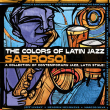 The Colors Of Latin Jazz - Sabroso!