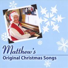 Matthew's Original Christmas Songs