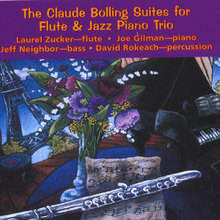 The Claude Bolling Suites for Flute & Jazz Piano Trio (2 CD set)