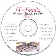 T-skhilz Presents Underground Hits Vol.#1