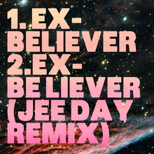 Ex-Believer (CDS)