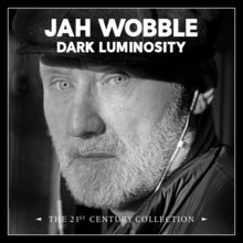 Dark Luminosity: The 21St Century Collection CD2