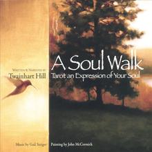 A Soul Walk: Tarot an Expression of Your Soul