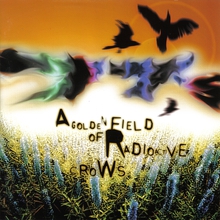 A Golden Field Of Radioactive Crows
