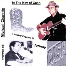 -- In the Key of Cash -- a rockin' requiem to Johnny Cash