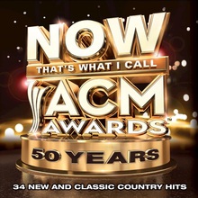 Now That's What I Call Acm Awards 50 Years CD1