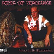 Revenge By Bloodshed