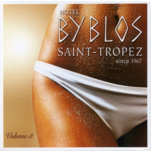 Hotel Byblos Saint Tropez Since 1967 Vol. 3 CD1