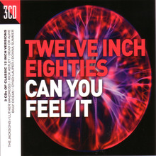 Twelve Inch Eighties: Can You Feel It CD2
