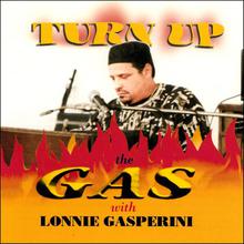 Turn Up The Gas