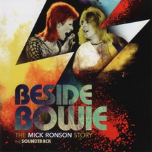 Beside Bowie - The Mick Ronson Story (The Soundtrack)