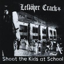 Shoot The Kids At School (EP)