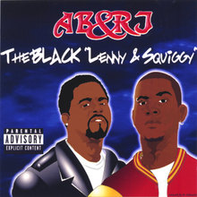 The Black Lenny & Squiggy