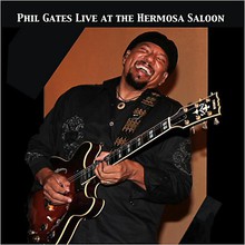 Phil Gates Live At The Hermosa Saloon