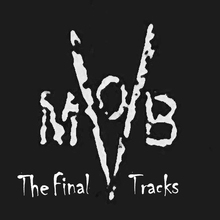 The Final Tracks