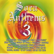 Soca Anthems 3