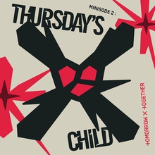 Minisode2 : Thursday's Child