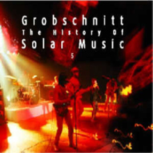 Die Grobschnitt Story 3 - History Of Solar Music 5 CD1